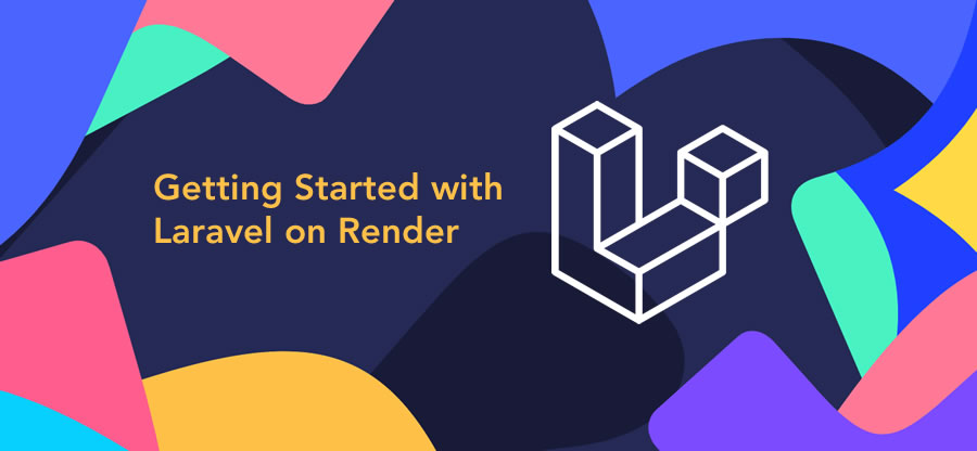 Getting Started with Laravel on Render